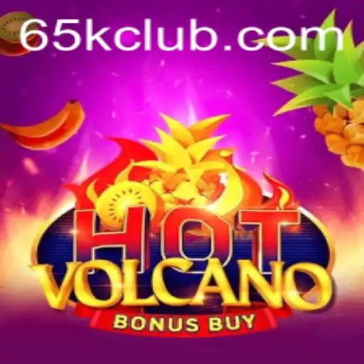 Experience the Thrills of HotVolcanoBonusBuy on 65K.COM
