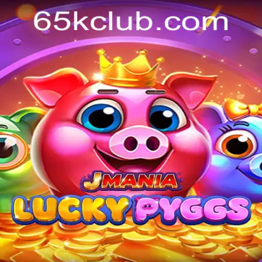 Experience the Thrills of JManiaLuckyPyggs and Discover the Magic of 65K.COM